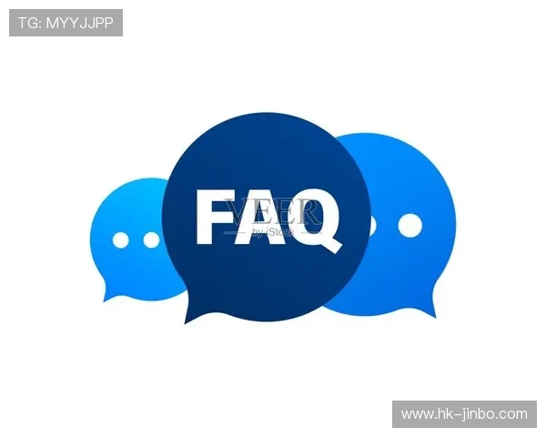 本周大型博彩平台新用户常见问题解答清晰版详解